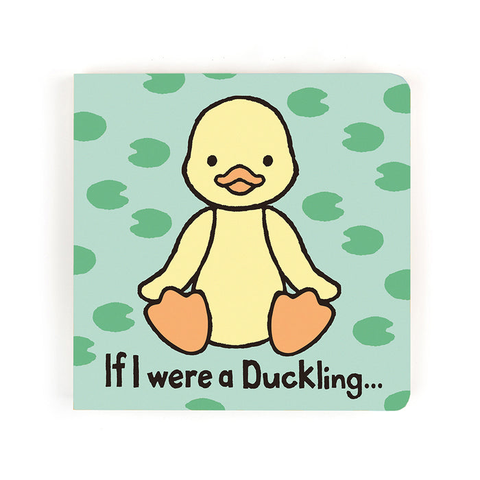 If I were a Duckling Board Book