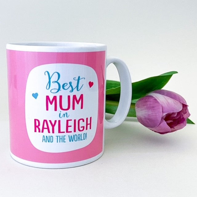 Best Mum in Rayleigh Mug