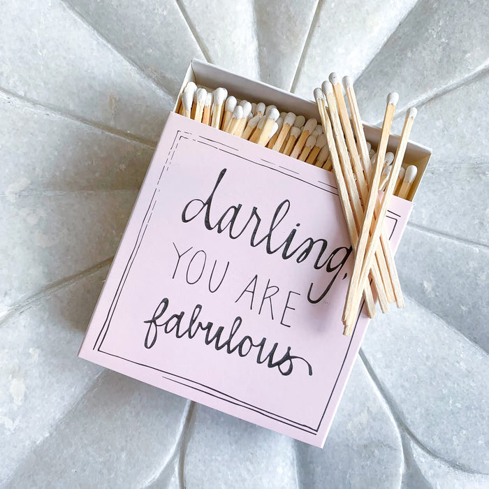 ‘Darling you are fabulous’ Luxury Boxed Matches