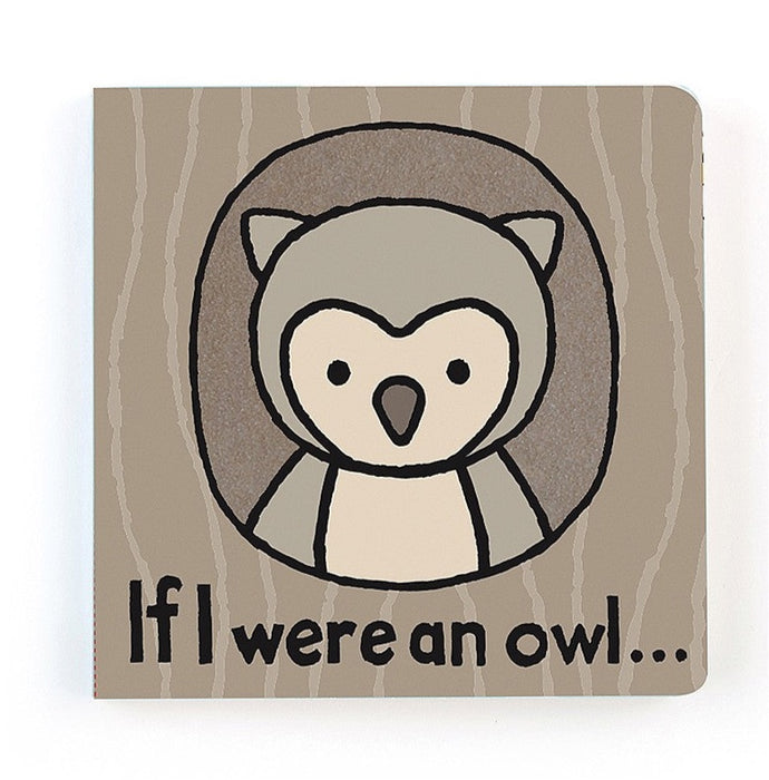 If I were an Owl Board Book